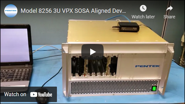 Model 8256 SOSA Aligned Development Platform Video