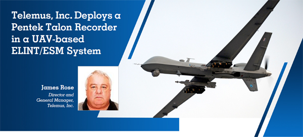 Telemus Inc Deploys a Pentek Talon Recorder in a UAV-based ELINT/ESM System